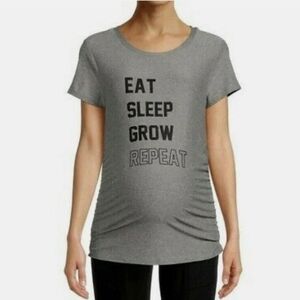Time and Tru NEW Maternity Graphic Tee Eat Sleep Grow Repeat Grey Small S 4-6